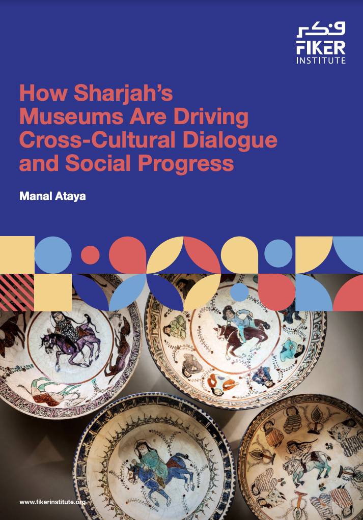 How Sharjah’s Museums are Driving Cross-Cultural and Social Progress