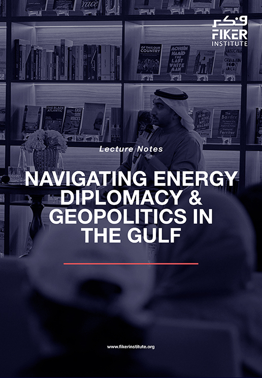 Navigating Energy Diplomacy & Geopolitics in the Gulf