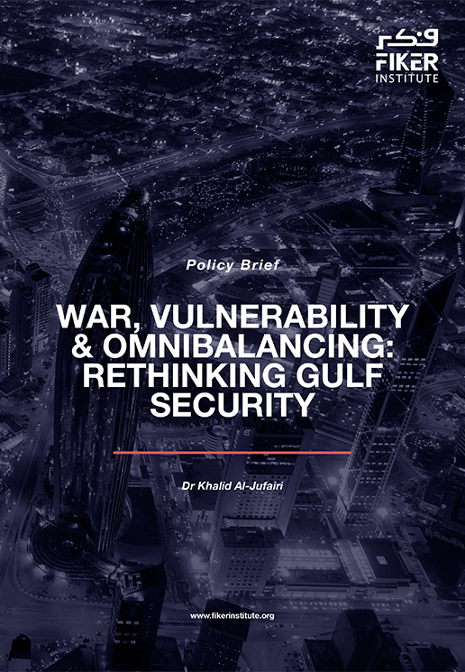 War, Vulnerability & Omnibalancing: Rethinking Gulf Security